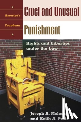 Melusky, Joseph A., Pesto, Keith A. - Cruel and Unusual Punishment
