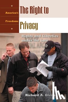 Glenn, Richard A. - The Right to Privacy