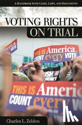 Zelden, Charles L. - Voting Rights on Trial