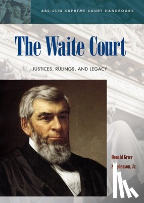 Stephenson, Donald Grier - The Waite Court