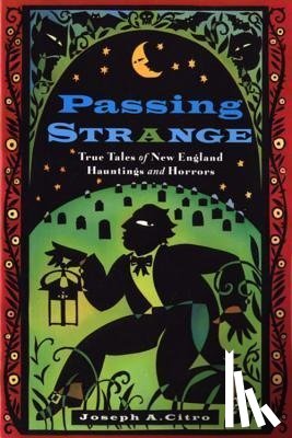 Citro, Joseph A. - PASSING STRANGE
