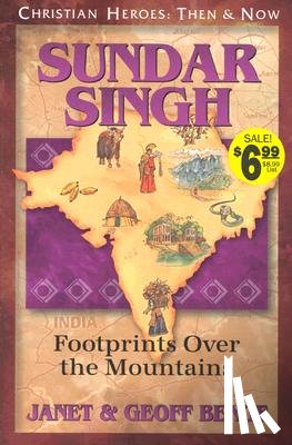 Benge, Janet - Sundar Singh: Footprints Over the Mountains