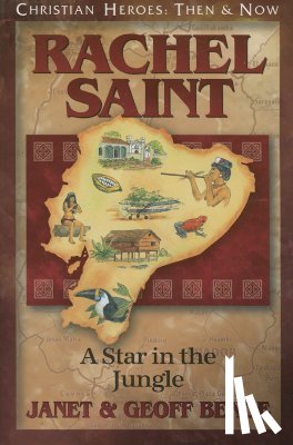 Benge, Janet - Rachel Saint: A Star in the Jungle