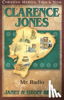 Benge, Janet - Clarence Jones: Mr. Radio