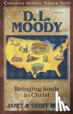 Benge, Janet - D.L. Moody: Bringing Souls to Christ