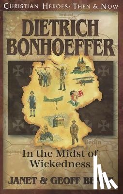Benge, Janet, Benge, Geoff - Benge, J: Dietrich Bonhoeffer