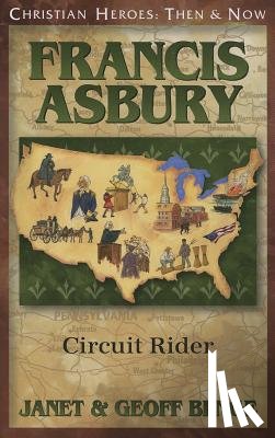 Benge, Janet - Francis Asbury: Circuit Rider