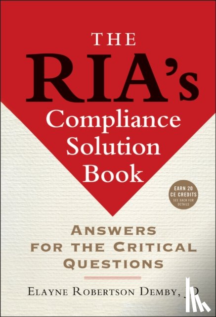Demby, Elayne Robertson - The RIA's Compliance Solution Book