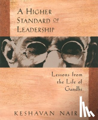 Nair, Keshavan - A Higher Standard of Leadership