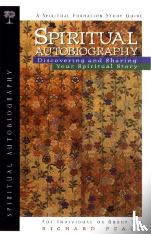 Peace, Richard - Spiritual Autobiography