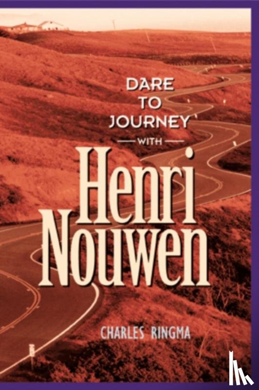 Charles Ringma - Dare to Journey