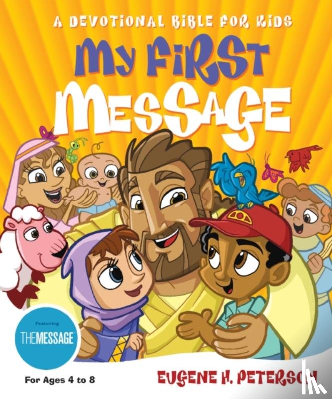 Peterson, Eugene H. - My First Message