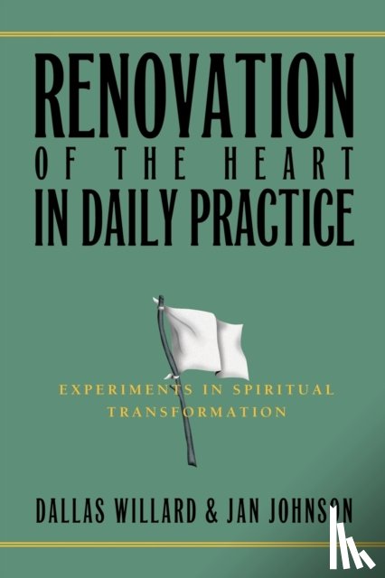 Johnson, Jan - Renovation of the Heart in Daily Practice
