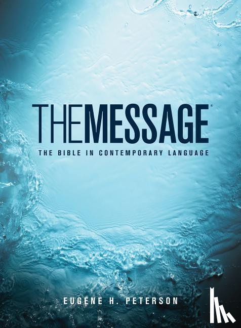 Peterson, Eugene H. - The Message