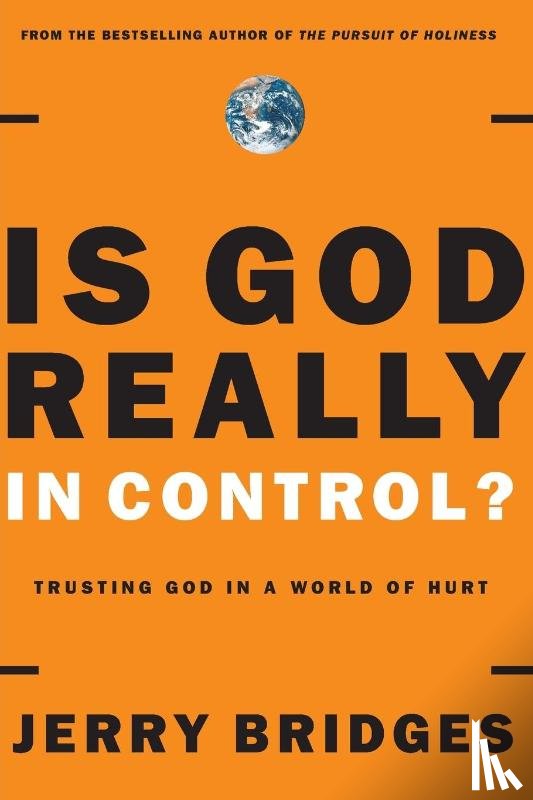 Bridges, Jerry - Is God Really In Control?