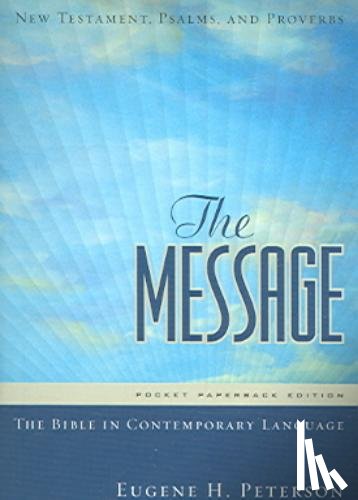 Peterson, Eugene H. - The Message