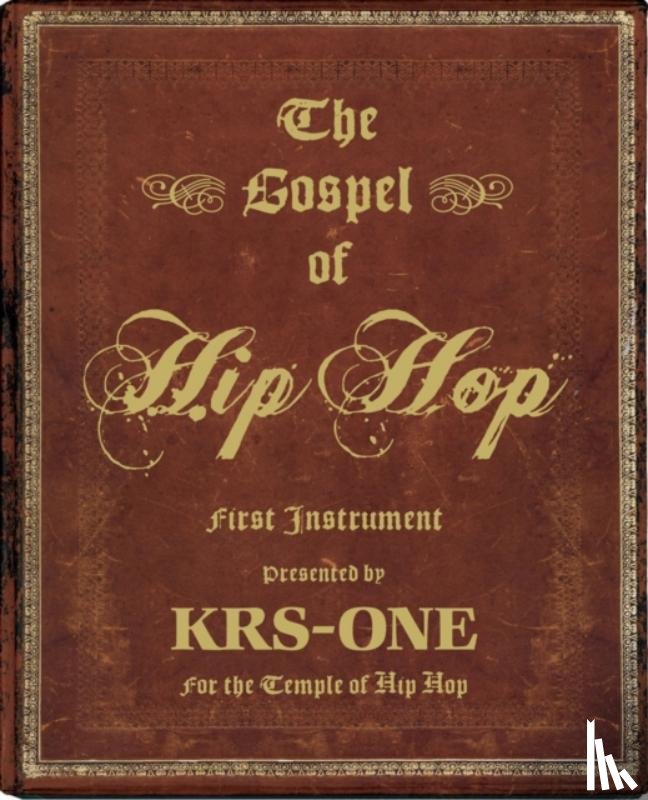 KRS-One - The Gospel of Hip Hop