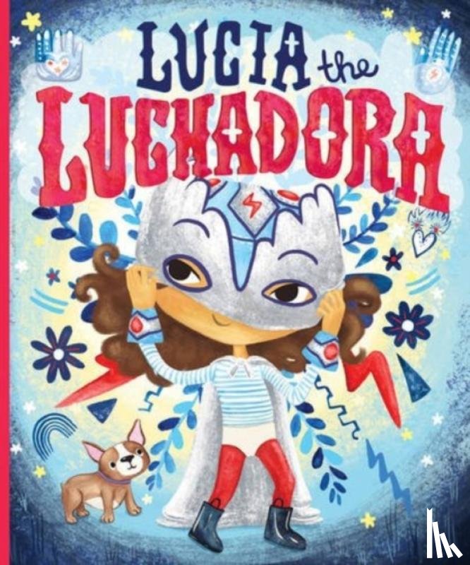 Garza, Cynthia Leonor - Lucia The Luchadora