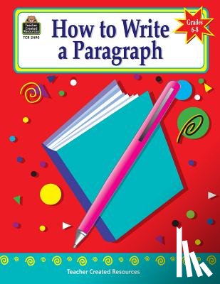 Null, Kathleen - How to Write a Paragraph, Grades 6-8