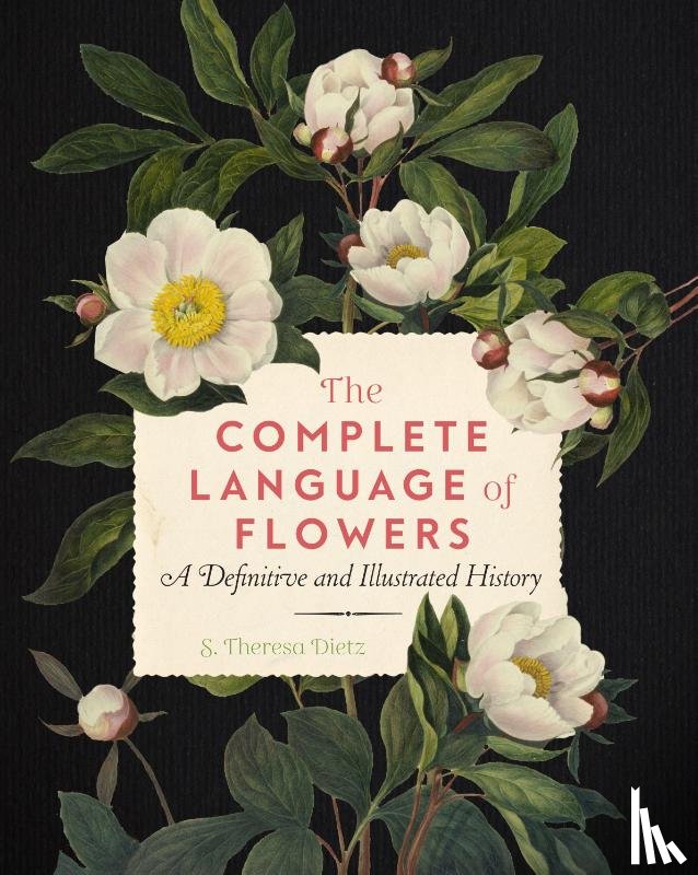 Dietz, S. Theresa - The Complete Language of Flowers