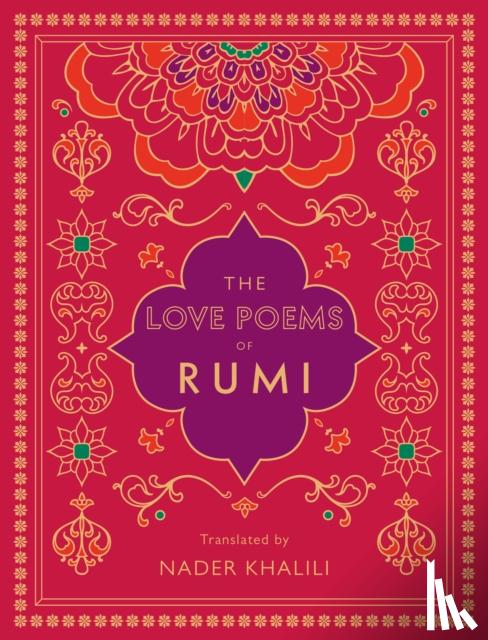 Rumi - The Love Poems of Rumi