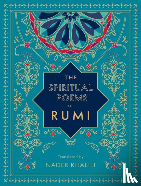 Rumi - The Spiritual Poems of Rumi