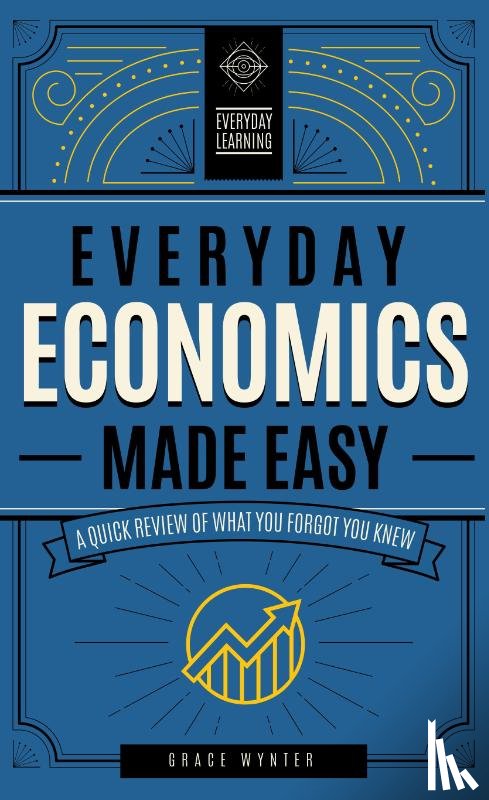 Wynter, Grace - Everyday Economics Made Easy
