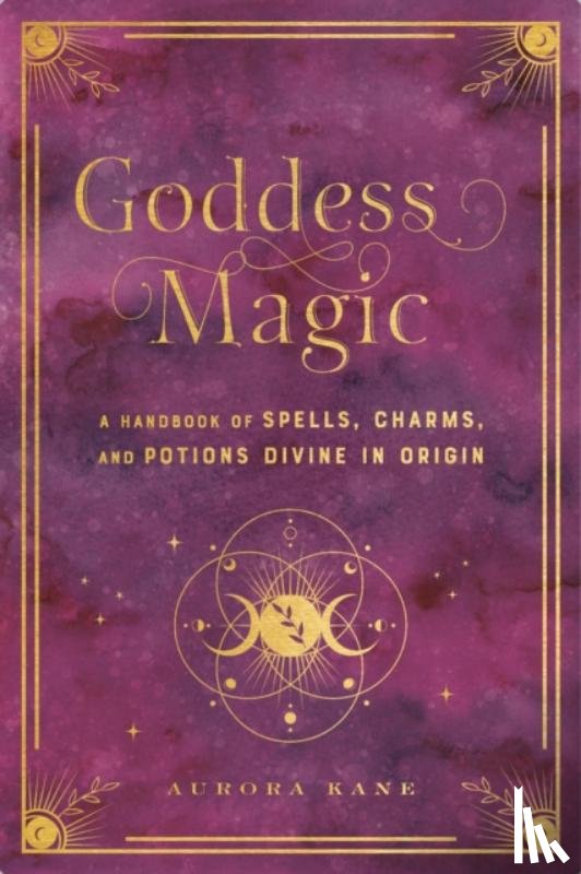 Kane, Aurora - Goddess Magic
