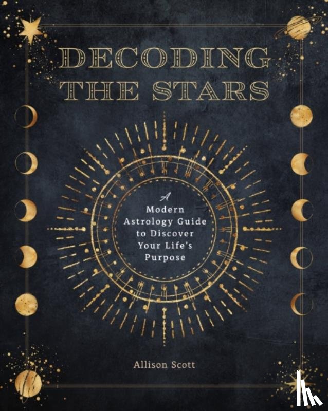 Scott, Allison - Decoding the Stars