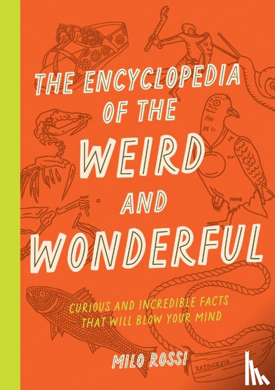 Rossi, Milo - The Encyclopedia of the Weird and Wonderful