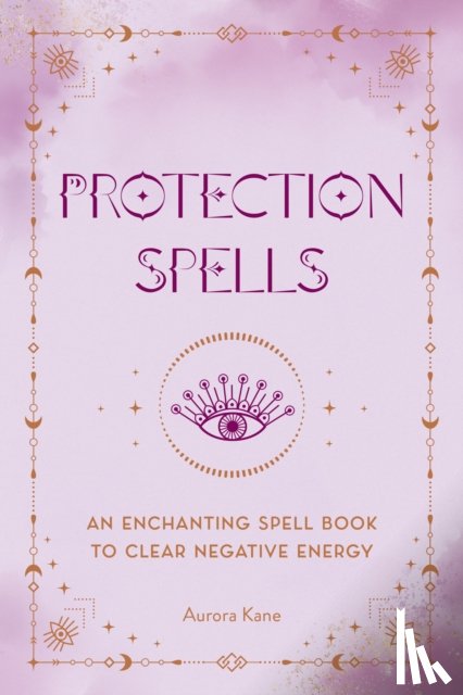 Kane, Aurora - Protection Spells