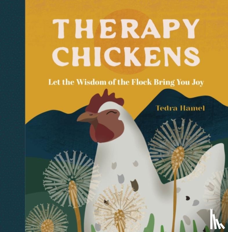 Hamel, Tedra - Therapy Chickens