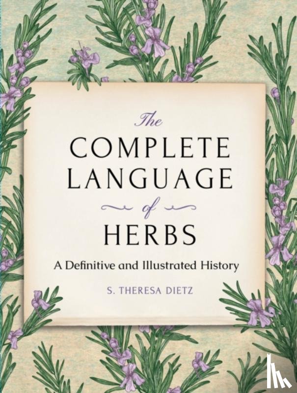 Dietz, S. Theresa - The Complete Language of Herbs