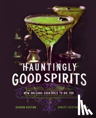 Keating, Sharon, Keating Sumich, Christi - Hauntingly Good Spirits