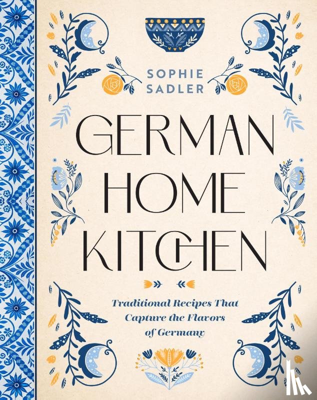 Sadler, Sophie - German Home Kitchen