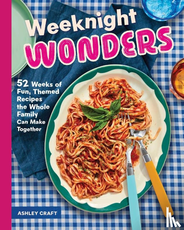 Craft, Ashley - Weeknight Wonders