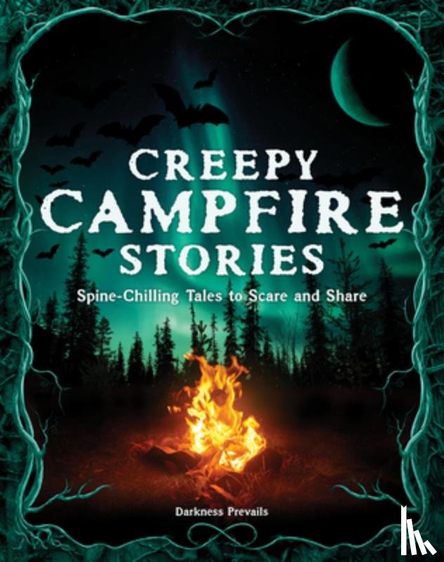 Darkness Prevails - Creepy Campfire Stories