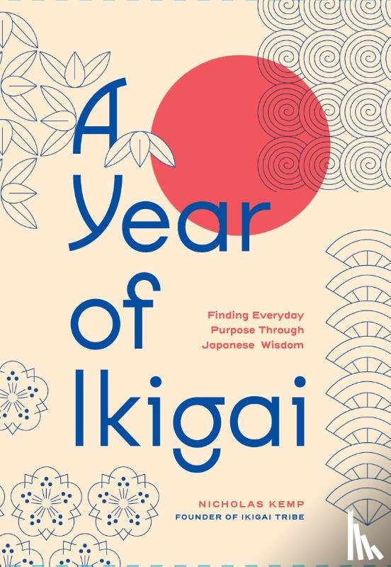 Kemp, Nicholas - A Year of Ikigai