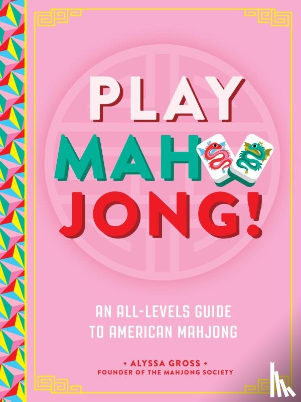 Gross, Alyssa - Play Mahjong!