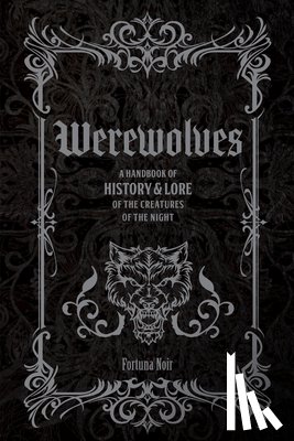 Noir, Fortuna - Werewolves