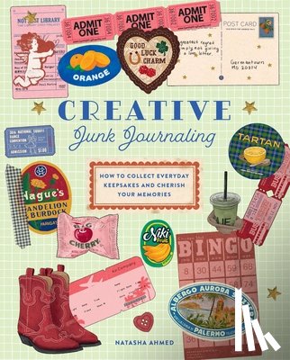 Ahmed, Natasha - Creative Junk Journaling