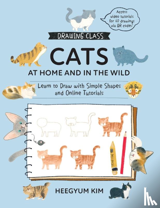 Kim, Heegyum - Drawing Class: Cats at Home and in the Wild