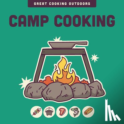 of the Harvard Common Press, Editors - Camp Cooking