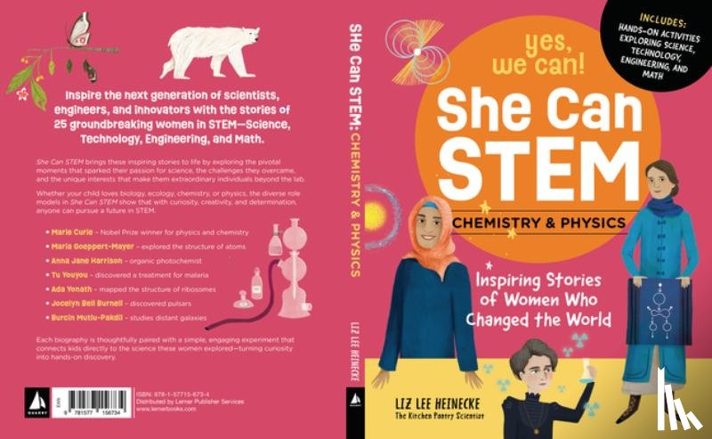 Heinecke, Liz Lee - She Can Stem--Chemistry and Physics: Inspiring Stories of Women Who Changed the World