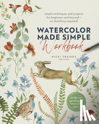 Traikos, Nicki - Watercolor Made Simple Workbook