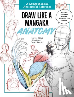 Kuhn, Marcel - Draw Like a Mangaka: Anatomy