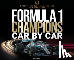 Codling, Stuart - Formula 1 Champions Car by Car