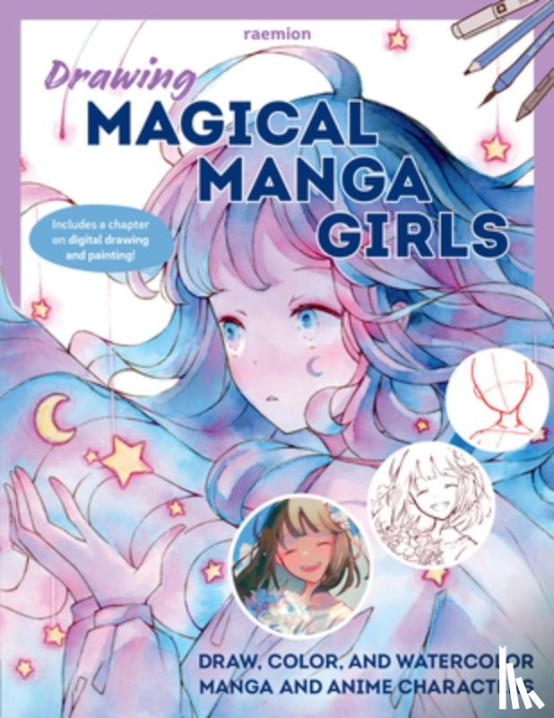 Reichert, Huyen - Drawing Magical Manga Girls