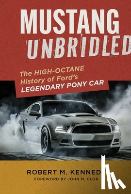 Kennedy, Robert M. - Mustang Unbridled