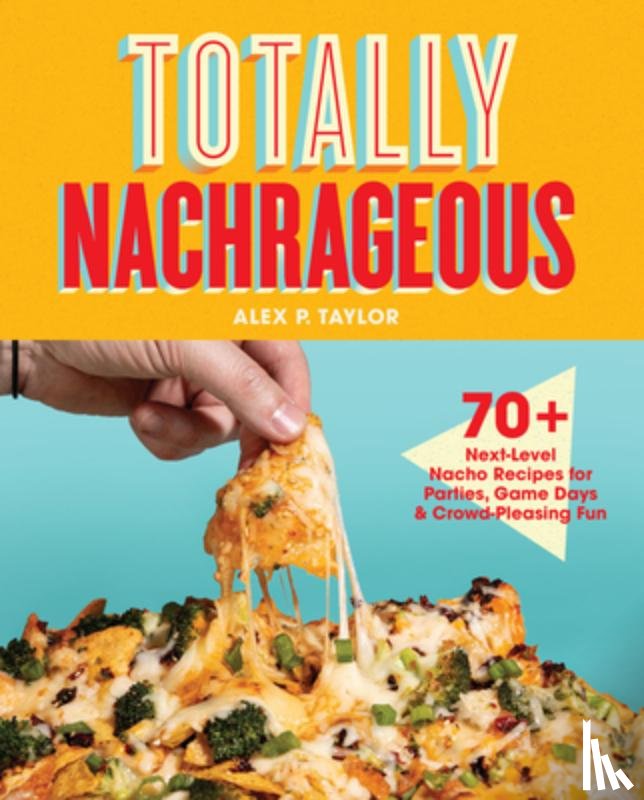 Taylor, Alex P. - Totally Nachrageous